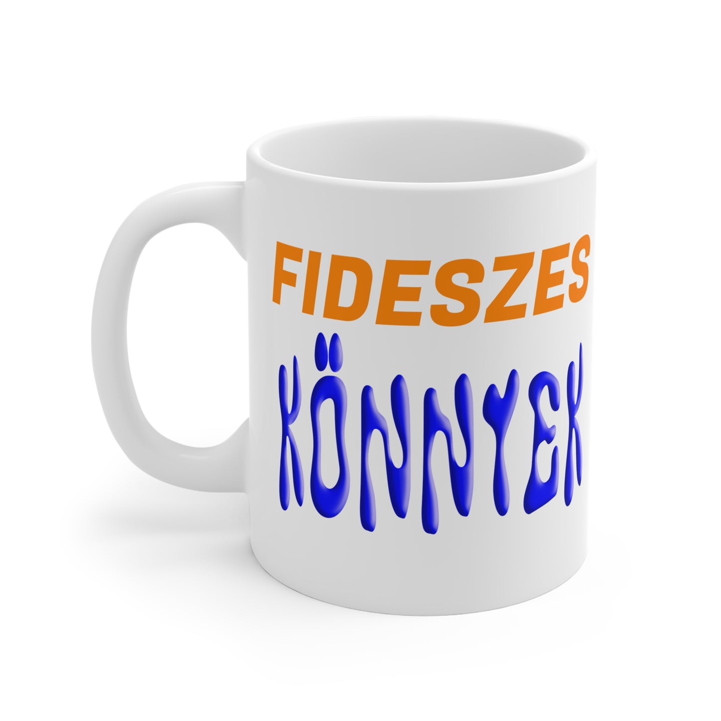 Fideszes Könnyek Bögre